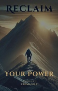 Cover: Reclaim Your Power - Lulu.com