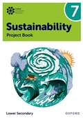 Cover: Oxford International Sustainability: Project Book 7 (Lower Secondary) - Oxford University Press