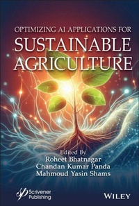 Enlarge image Cover: Optimizing AI Applications for Sustainable Agriculture - Wiley-Scrivener