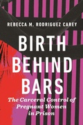 Bild: Birth Behind Bars - New York University Press
