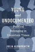 Cover: Young and Undocumented - NYU Press