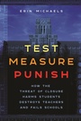 Cover: Test, Measure, Punish - NYU Press