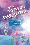 Cover: How to Queer the World - New York University Press