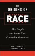 Cover: The Origins of Critical Race Theory - New York University Press