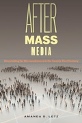 Cover: After Mass Media - New York University Press