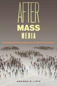 Abbildung von: After Mass Media - New York University Press