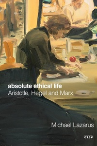 Enlarge image Cover: Absolute Ethical Life - Stanford University Press