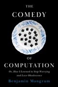 Cover: The Comedy of Computation - Stanford University Press