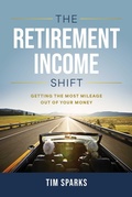 Cover: The Retirement Income Shift - Simon + Schuster LLC