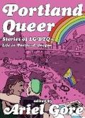 Cover: Portland Queer (2nd Ed.) - Microcosm Publishing