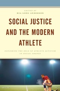 Cover: Social Justice and the Modern Athlete - Lexington Books
