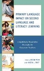 Cover: Primary Language Impact on Second Language and Literacy Learning - Lexington Books
