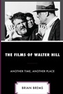 Cover: The Films of Walter Hill - Lexington Books