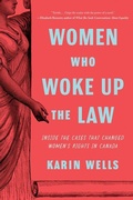 Cover: Women Who Woke Up the Law - Second Story Press