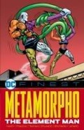 Cover: DC Finest: Metamorpho: The Element Man - DC Comics
