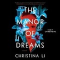 Cover: The Manor of Dreams - SIMON & SCHUSTER AUDIO