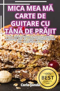Abbildung von: Mica Mea MA Carte de Guitare Cu TAnA de PrAjit - Carla Sonda