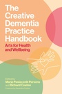 Cover: The Creative Dementia Practice Handbook - Jessica Kingsley Publishers