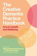 Cover: The Creative Dementia Practice Handbook - Jessica Kingsley Publishers