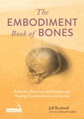 Cover: The Embodiment Book of Bones - Handspring Publishing Limited
