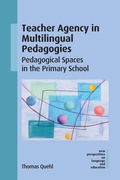 Cover: Teacher Agency in Multilingual Pedagogies - Multilingual Matters