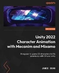 Abbildung von: Unity 2022 Character Animation with Mecanim and Mixamo - Packt Publishing
