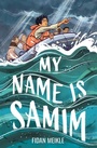 Cover: My Name Is Samim - Floris Books