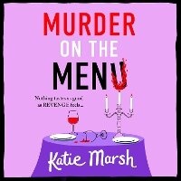 Enlarge image Cover: Murder on the Menu - Boldwood Books Ltd