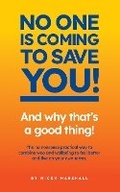 Cover: No one is coming to save you - Discover Your Bounce Publishing