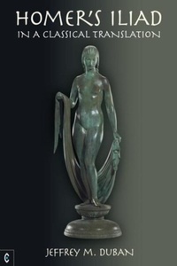 Abbildung von: Homer's Iliad in a Classical Translation - Clairview Books