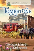 Cover: Love's a Mystery in Tombstone, Arizona - Guideposts