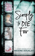 Cover: Simply To Die For - Rowan Prose Publishing, LLC