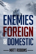 Cover: All Enemies Foreign and Domestic - Castle Quay Books