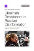 Cover: Ukrainian Resistance to Russian Disinformation - RAND Corporation