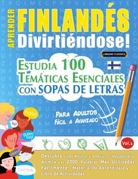 Abbildung von: Aprender Finlandes Divirtiendose! - Para Adultos - LINGUAS CLASSICS