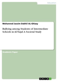 Abbildung von: Bullying among Students of Intermediate Schools in Al-Najaf. A Societal Study - GRIN Verlag
