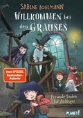 Cover: Willkommen bei den Grauses  2: Freunde finden f&uuml;r Anf&auml;nger - Planet!
