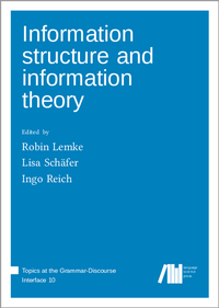 Enlarge image Cover: Information structure and information theory - Language Science Press