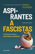 Cover: Aspirantes a fascistas - VEST&iacute;GIO EDITORA