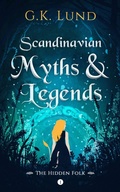 Cover: The Hidden Folk (Scandinavian Myths and Legends, #1) - Northern Quill Press