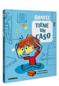 Cover: Daniel Tiene Un Caso / Daniel Has a Case - Combel Ediciones Editorial Esin, S.A.