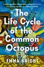 Cover: The Life Cycle of the Common Octopus - Pamela Dorman Books