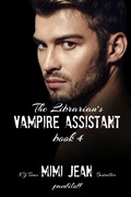 Cover: The Librarian's Vampire Assistant, Book 4 - Paper & Silver, Inc.