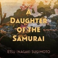 Enlarge image Cover: A Daughter of the Samurai - DREAMSCAPE MEDIA
