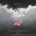 Cover: The Last Cherry Blossom - DREAMSCAPE MEDIA