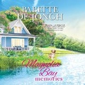 Cover: Magnolia Bay Memories - DREAMSCAPE MEDIA
