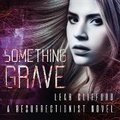 Cover: Something Grave - DREAMSCAPE MEDIA