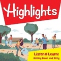 Cover: Highlights Listen & Learn!: Getting Down and Dirty! Community Gardens - DREAMSCAPE MEDIA