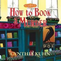Enlarge image Cover: How to Book a Murder - DREAMSCAPE MEDIA