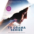 Cover: Writing the TV Drama Series - DREAMSCAPE MEDIA